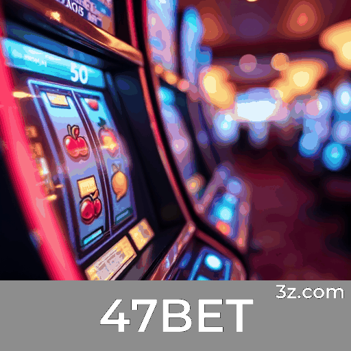 47BET